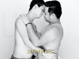 2ULTIMATEcums