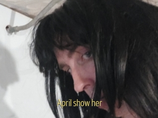 April_show_her