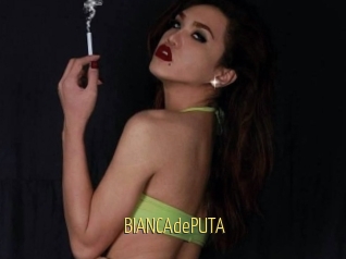 BIANCAdePUTA