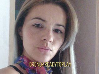 BRENDAREADYTOPLAY