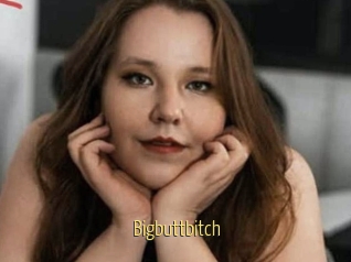 Bigbuttbitch