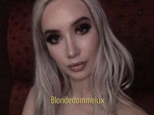 Blondedommelux