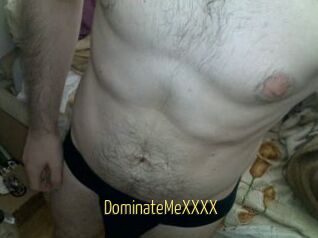 DominateMeXXXX