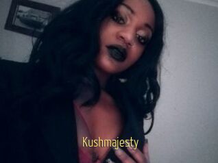 Kushmajesty