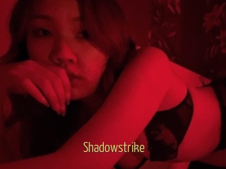 Shadowstrike