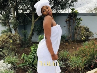 Thickbitch