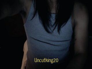 Uncutking20